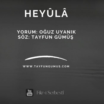 Heyûla - Tayfun Gümüş